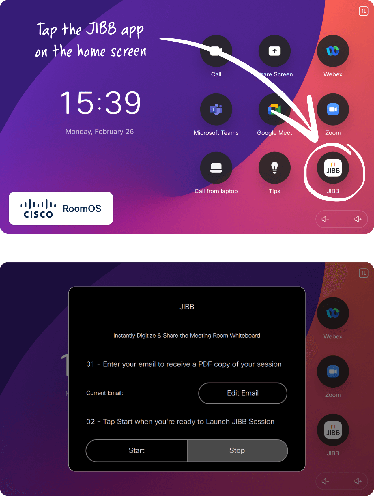 Cisco RoomOS home screen showing time and date, app icons with a white arrow and circle highlighting the JIBB app, and JIBB app interface to enter email and start or stop session.